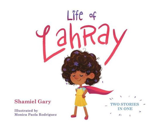 Cover for Shamiel Gary · Life of Lahray (Hardcover Book) (2019)