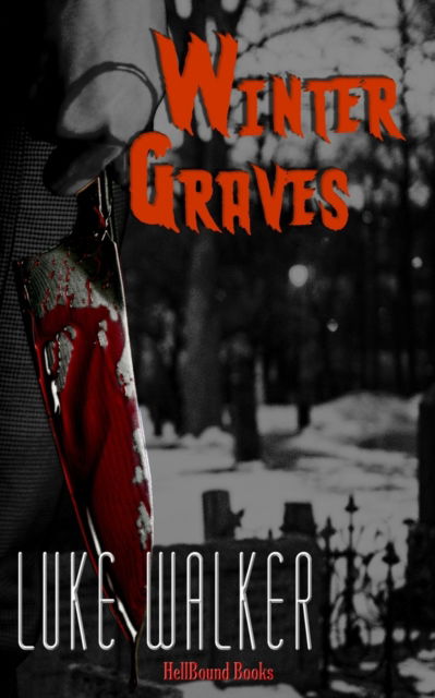 Cover for Hellbound Books Publishing LLC · Winter Graves (Pocketbok) (2021)