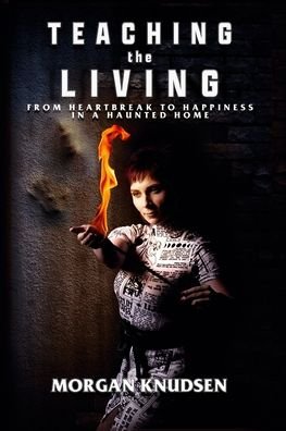 Cover for Morgan Knudsen · Teaching the Living (Paperback Bog) (2022)