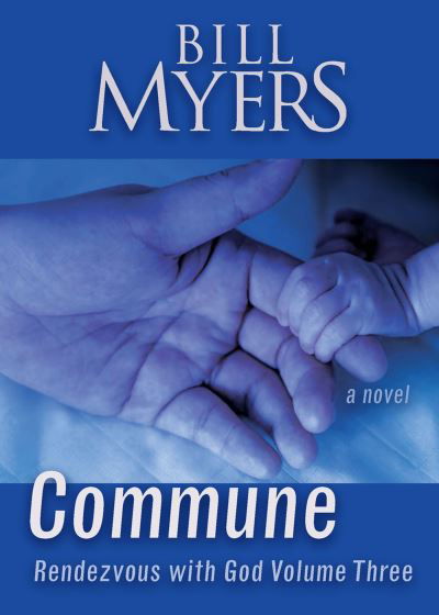 Cover for Bill Myers · Commune (Book) (2023)