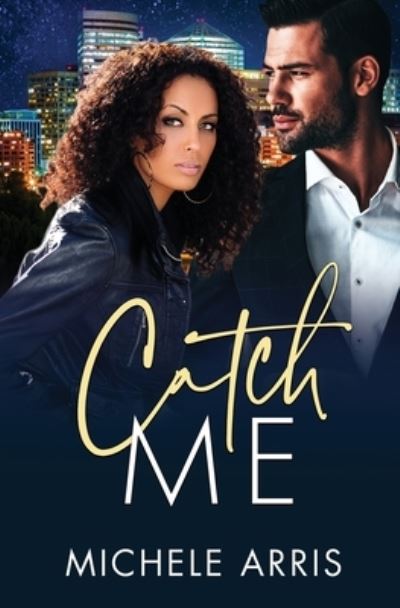 Cover for Michele Arris · Catch Me (Book) (2023)