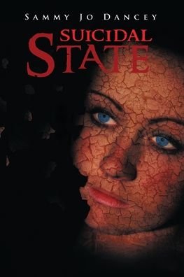 Cover for Sammy Jo Dancey · Suicidal State (Paperback Book) (2020)
