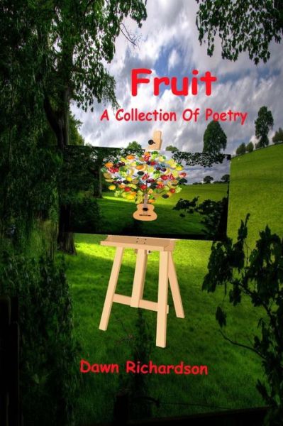 Cover for Dawn Richardson · Fruit (Paperback Book) (2017)