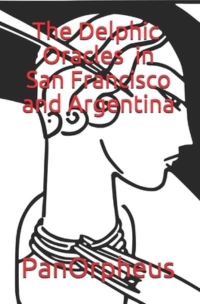 Cover for Panorpheus · The Delphic Oracles in San Francisco and Argentina (Paperback Bog) (2018)
