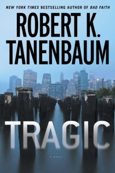 Cover for Robert K Tanenbaum · Tragic, 25 (Paperback Book) (2020)