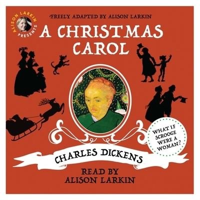 Cover for Charles Dickens · Alison Larkin Presents: A Christmas Carol (CD) (2019)