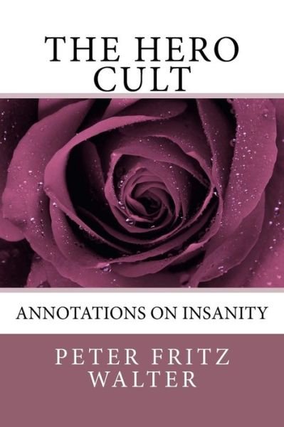 Cover for Peter Fritz Walter · The Hero Cult (Paperback Book) (2017)