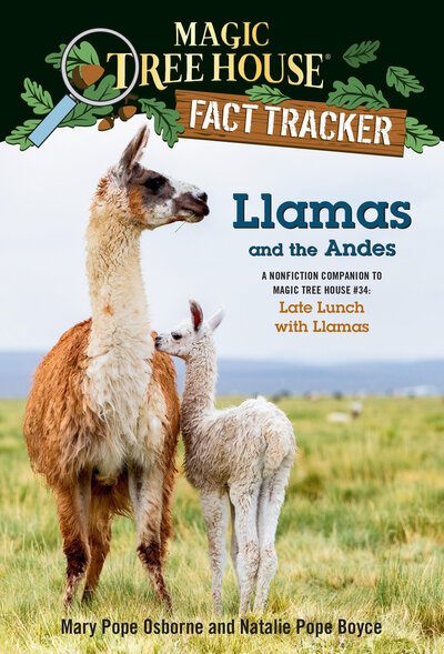 Cover for Mary Pope Osborne · Llamas and the Andes: A nonfiction companion to Magic Tree House #34: Late Lunch with Llamas - Magic Tree House (R) Fact Tracker (Hardcover bog) (2020)