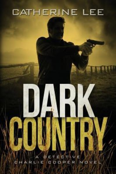 Cover for Catherine Lee · Dark Country (Paperback Book) (2018)