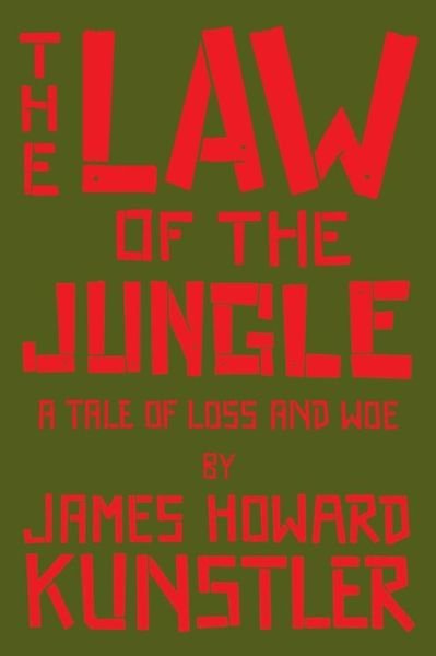 Cover for James Howard Kunstler · The Law of the Jungle (Pocketbok) (2018)