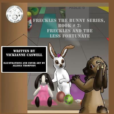 Cover for Vickianne Caswell · Freckles and the Less Fortunate (Pocketbok) (2016)