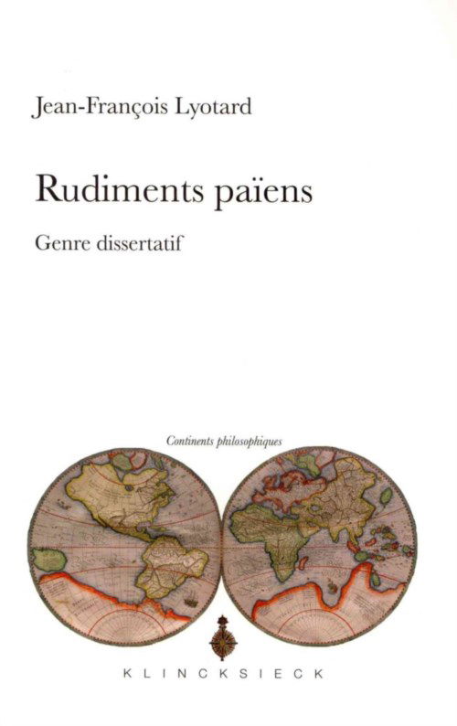 Cover for Jean-françois Lyotard · Rudiments Païens: Genre Dissertatif (Continents Philosophiques) (French Edition) (Paperback Book) [French edition] (2011)