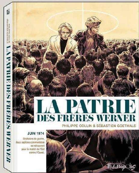 Cover for Collin · La Patrie Des Freres Werner (Buch)