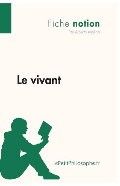 Cover for Alberto Molina · Le vivant (Fiche notion) (Paperback Book) (2013)