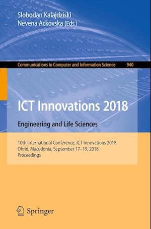 Cover for ICT Innovations 2018 Engineering and Life Sciences (Book) [1st ed. 2018 edition] (2018)