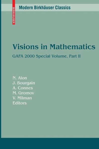 Cover for N Alon · Visions in Mathematics: GAFA 2000 Special Volume, Part II pp. 455-983 - Modern Birkhauser Classics (Paperback Bog) (2010)