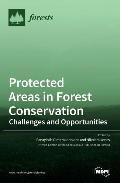 Cover for Pan Dimitrakopoulos · Protected Areas in Forest Conservation (Gebundenes Buch) (2021)
