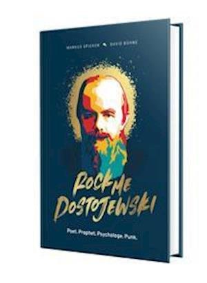 Cover for Markus Spieker · Rock Me, Dostojewski! (Gebundenes Buch) (2021)