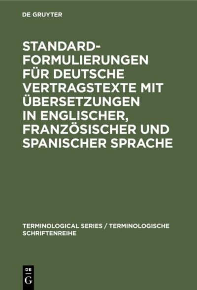 Cover for Standardformulierungen Fur Deutsche Vertragstexte (Paperback Book) [Subsequent edition] (1992)