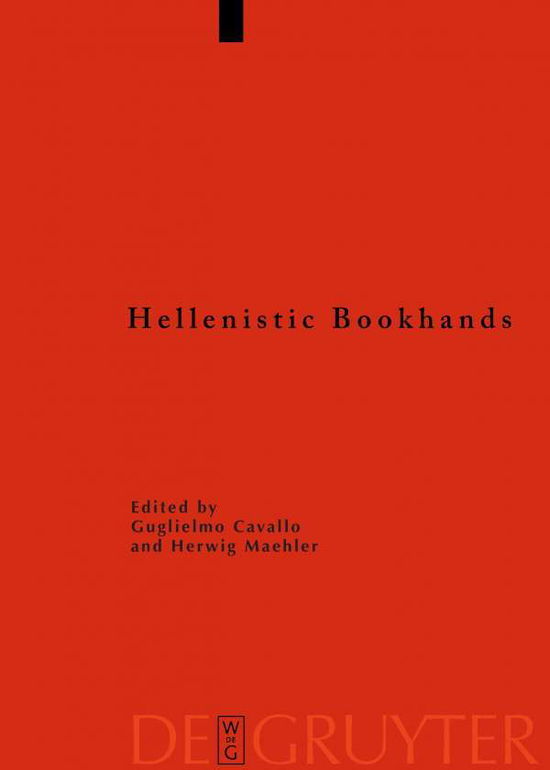 Cover for Guglielmo · Hellenistic Bookhands (Hardcover Book) [Ancient Greek, Bilingual edition] (2008)