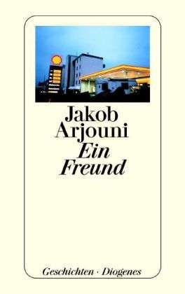 Cover for Jakob Arjouni · Detebe.23024 Arjouni.freund (Book)