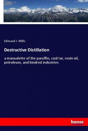 Cover for Mills · Destructive Distillation (Bog)