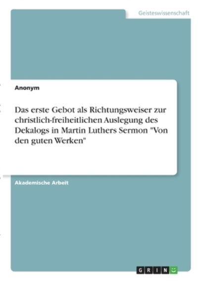 Cover for Anonym · Das erste Gebot als Richtungswei (N/A)