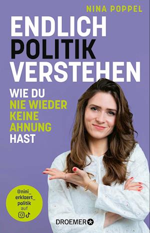 Cover for Nina Poppel · Endlich Politik verstehen (Book) (2025)