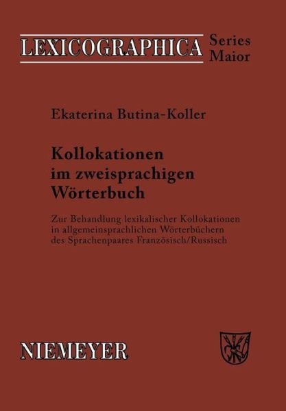 Kollokationen. - E. Butina-Koller - Bøger - De Gruyter - 9783484391246 - 2005