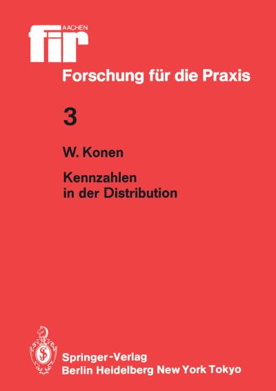 Cover for W Konen · Kennzahlen in Der Distribution - Fir+iaw Forschung Fur Die Praxis (Paperback Book) [German edition] (1985)