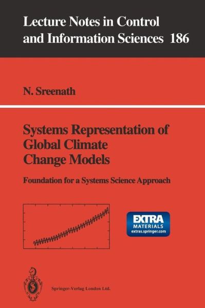 N. Sreenath · Systems Representation of Global Climate Change Models: Foundation for a Systems Science Approach - Lecture Notes in Control and Information Sciences (Paperback Book) (1993)