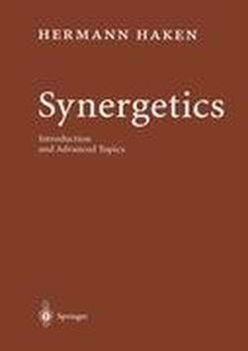 Cover for Hermann Haken · Synergetics: Introduction and Advanced Topics (Hardcover Book) [3 Revised edition] (2004)