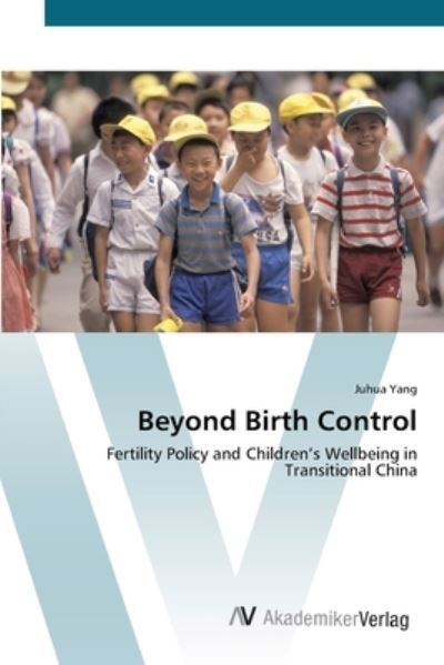 Cover for Yang · Beyond Birth Control (Book) (2012)