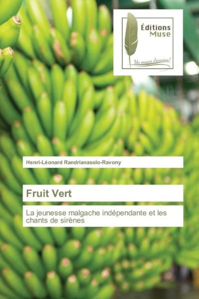 Cover for Randrianasolo-ravony Henri-leonard · Fruit Vert (Taschenbuch) (2018)