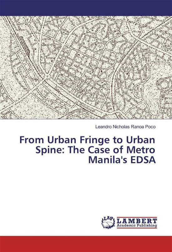 From Urban Fringe to Urban Spine: - Poco - Boeken -  - 9783659957246 - 