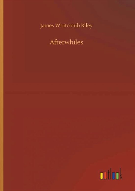 Cover for Riley · Afterwhiles (Bok) (2018)