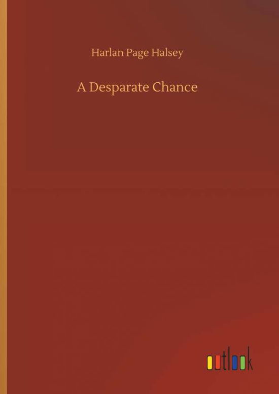 Cover for Halsey · A Desparate Chance (Bok) (2018)