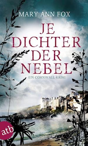 Cover for Mary Ann Fox · Je dichter der Nebel (Book) (2023)