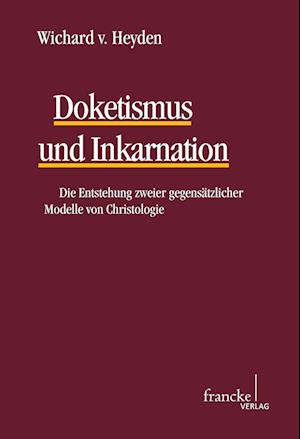 Cover for Wichard von Heyden · Doketismus und Inkarnation (Paperback Book) (2014)