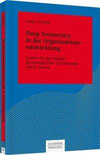 Cover for Fröhlich · Deep Democracy in der Organisa (Book)