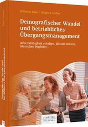 Cover for Wilhelm Baier · Demografischer Wandel und betriebliches Übergangsmanagement (Paperback Book) (2021)