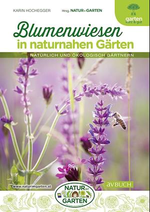 Cover for Karin Hochegger · Blumenwiesen in naturnahen Gärten (Taschenbuch) (2022)