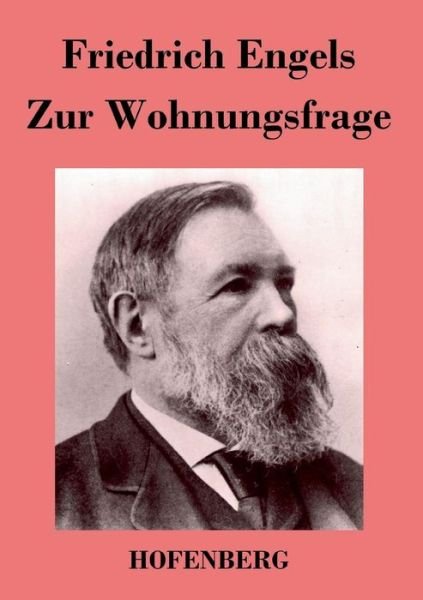 Cover for Friedrich Engels · Zur Wohnungsfrage (Taschenbuch) (2013)
