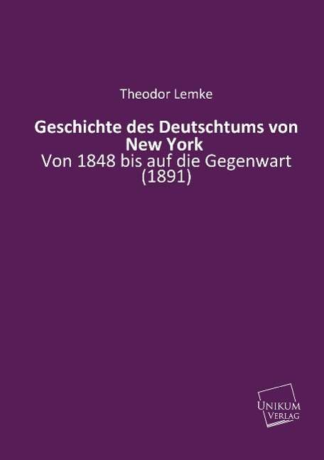 Cover for Lemke · Geschichte des Deutschtums von Ne (Book)