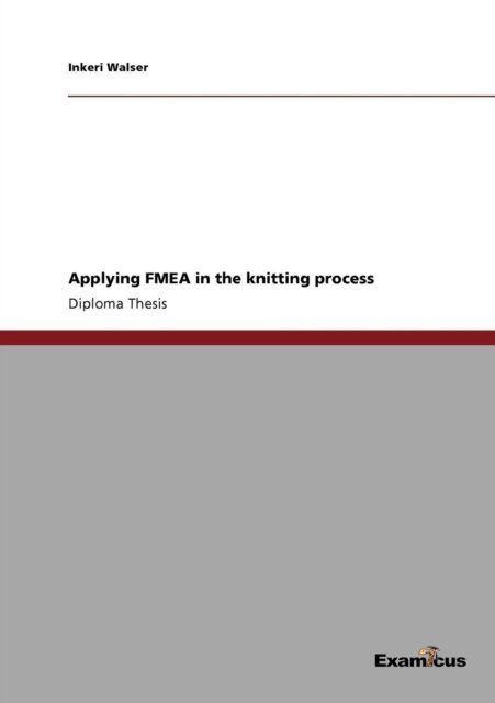 Cover for Inkeri Walser · Applying FMEA in the knitting process (Taschenbuch) (2012)