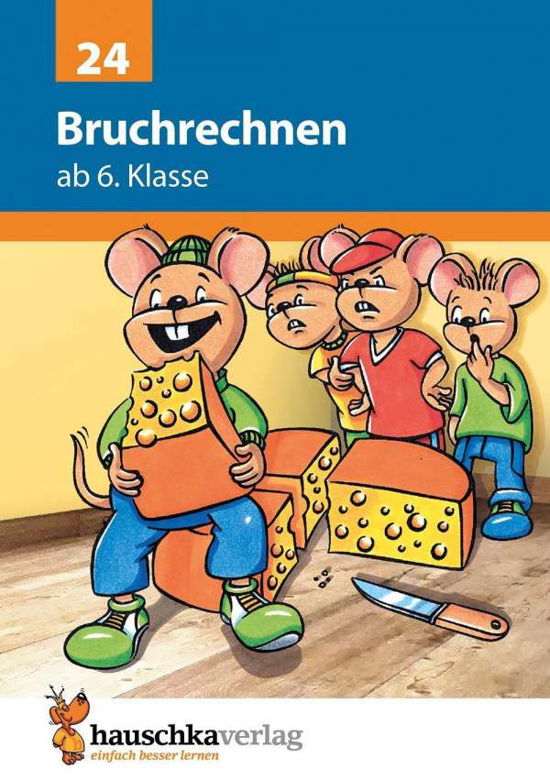 Cover for Hauschka · Bruchrechnen ab 6. Klasse (Bog)