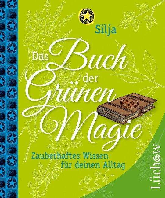 Cover for Silja · Das Buch der Grünen Magie (Book)