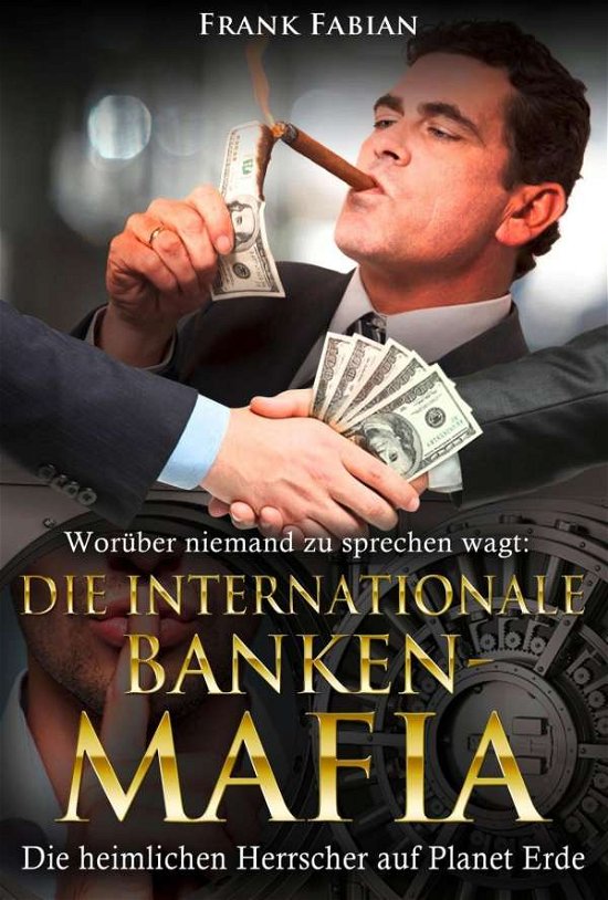 Die internationale Banken-Mafia - Fabian - Libros -  - 9783936652246 - 