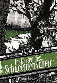 Cover for Metz · Die verborgene Gesellschaft - Im G (Bok)
