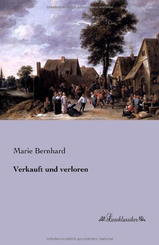 Cover for Marie Bernhard · Verkauft Und Verloren (Taschenbuch) [German edition] (2013)
